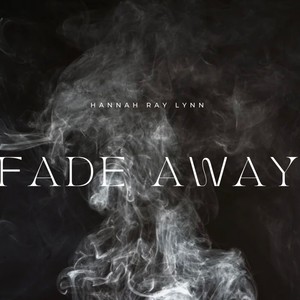 Fade away