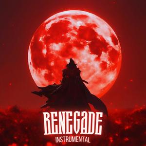 RENEGADE (INSTRUMENTAL)