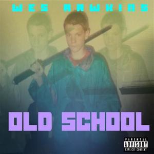 Old School (Explicit)