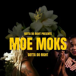 GOTTA DO RIGHT (Explicit)