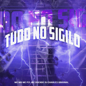 Tudo no Sigilo (Explicit)