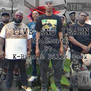 Live and Learn (feat. K Rino & Billy Cook) (Explicit)