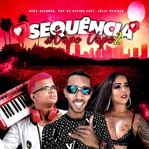 Sequência de Vapo Vapo 2 (Explicit)