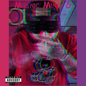 Manic Mind 3 (Explicit)