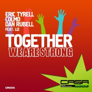 Together We Are Strong (Original Mix)