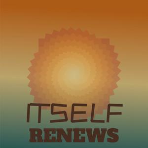 Itself Renews