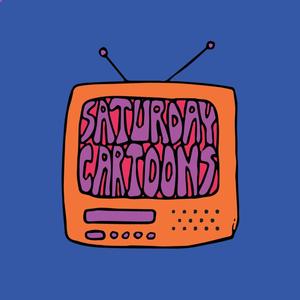 Saturday Cartoons (Explicit)