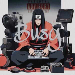 Busy (feat. Vonumanatii) [Explicit]