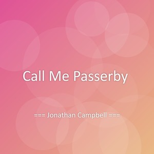 Call Me Passerby