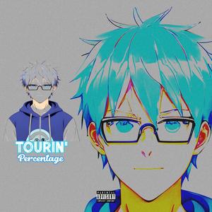 Tourin' (Explicit)