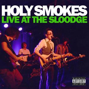 Live at The Sloodge (Explicit)