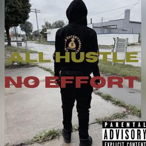 All Hustle, No Effort Ep 1 (Explicit)