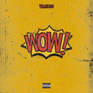 Wow (Explicit)