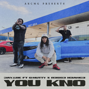 You Kno (feat. G-Nutty & R3SS3 M3ANC3) [Explicit]