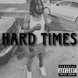Hard Times (2:00 am) (Explicit)