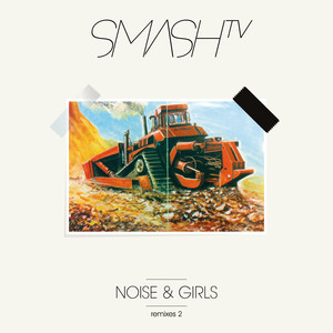 Noise & Girls, Pt. 2