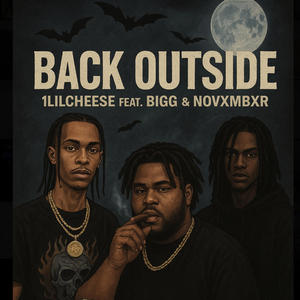 Back Outside (feat. Bigg & NOVXMBXR!) (Explicit)