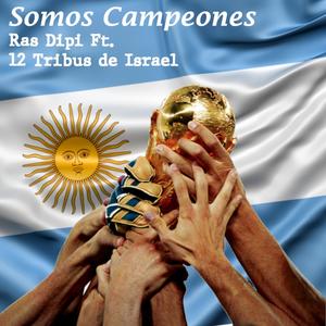 Somos Campeones (feat. 12 Tribus de Israel)