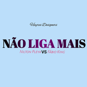 Não Liga Mais (Word)