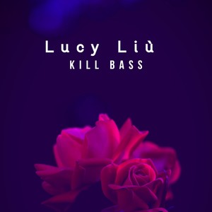 Kill Bass