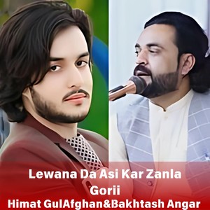 Lewana Da Asi Kar Zanla Gorii