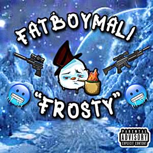 Frosty (Explicit)