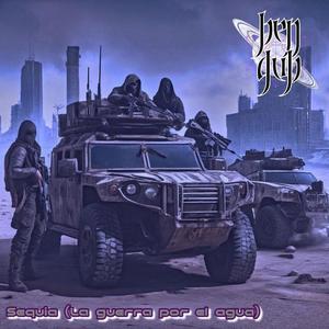 Sequia (La guerra por el agua) (feat. Jah Metztic, Leo Lirica & Inclan Chris)