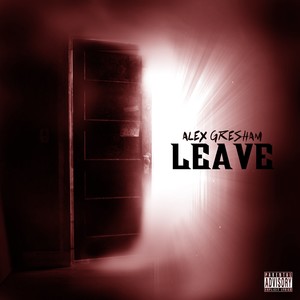 Leave - Single (Explicit)