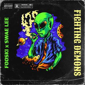 Fighting Demons (feat. Swae Iee) (Explicit)