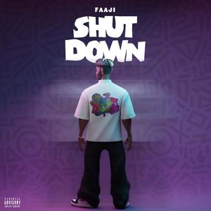 SHUT DOWN (Explicit)