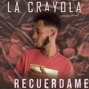 La Crayola Recuerdame