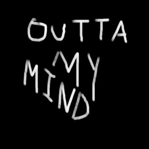 OUTTA MY MIND (feat. Trixc) [Explicit]