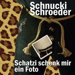 Schatzi Schenk Mir Ein Foto