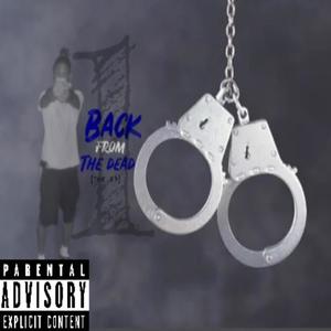 Back From The Dead (Explicit)