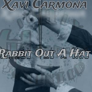 Rabbit Out A Hat (Explicit)