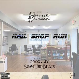 Nail Shop Run (Explicit)