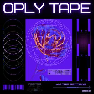 OPLY TAPE (Explicit)