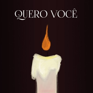 Quero Você (Acústico)