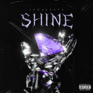 Shine.耀.Mixtape (Explicit)