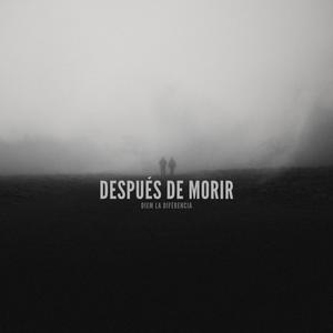 Después De Morir (Explicit)