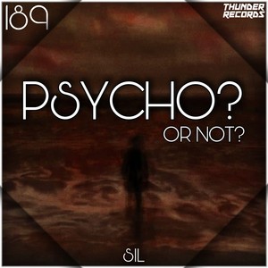 Psycho ? or Not ?