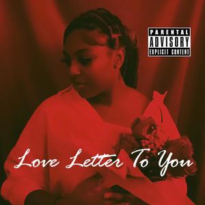 Love Letter To You