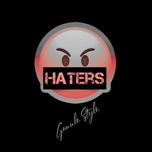 Haters (Explicit)