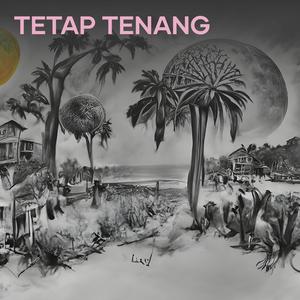 tetap tenang