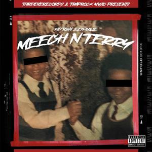 Meech N Terry (feat. 27Foolie) (Explicit)