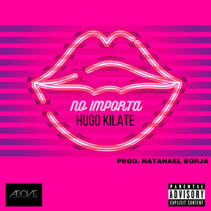 No Importa (Explicit)