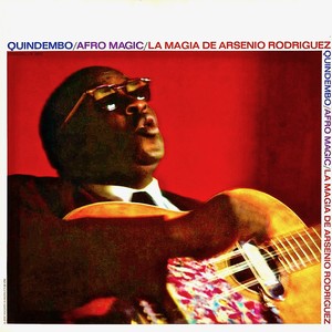 Quindembo - Afro Magic - La Magia De Arsenio Rodriguez (Remastered)