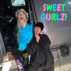 SWEET GURLZ! (Explicit)