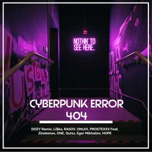 DOZY Remix - CYBERPUNK ERROR 404