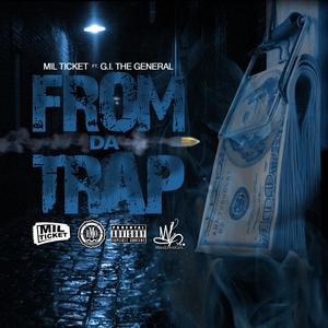 From Da Trap(feat. Gi The General) (Explicit)